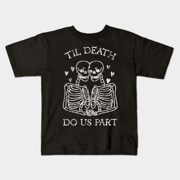 til death do us part Kids T-Shirt by hunnydoll